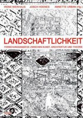 Nierhaus / Hoenes / Urban |  Landschaftlichkeit | Buch |  Sack Fachmedien