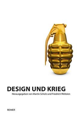Kapp / Weltzien / Klein | Design und Krieg | Buch | 978-3-496-01543-7 | sack.de