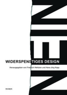 Krieger / Weltzien / Leonard |  Widerspenstiges Design | Buch |  Sack Fachmedien