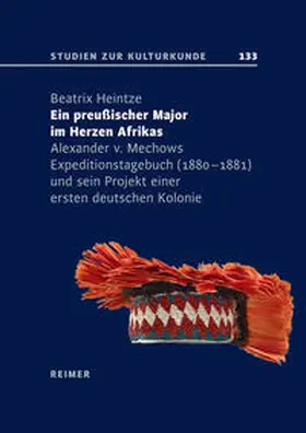 Heintze |  Ein preußischer Major im Herzen Afrikas | Buch |  Sack Fachmedien