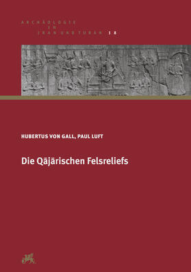 Gall / Luft |  Gall, H: Qajarischen Felsreliefs | Buch |  Sack Fachmedien