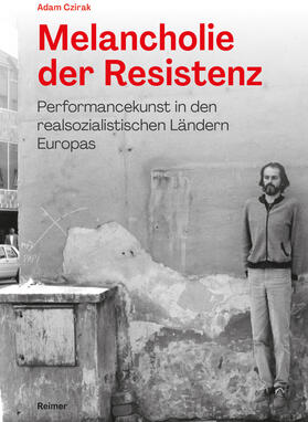 Czirak | Melancholie der Resistenz | Buch | 978-3-496-01671-7 | sack.de