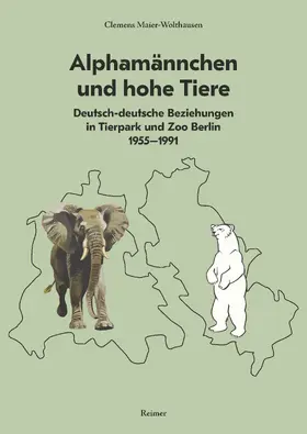 Maier-Wolthausen |  Alphamännchen und hohe Tiere | Buch |  Sack Fachmedien