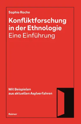 Roche |  Konfliktforschung in der Ethnologie - Eine Einführung | Buch |  Sack Fachmedien