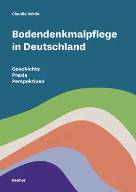 Rohde |  Bodendenkmalpflege in Deutschland | Buch |  Sack Fachmedien