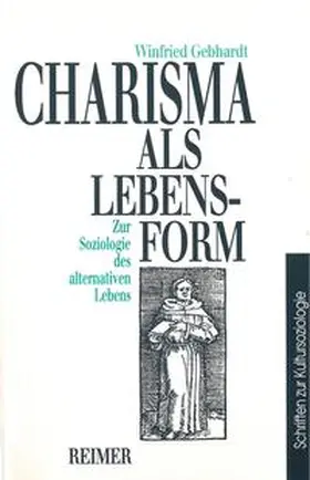 Gebhardt |  Charisma als Lebensform | Buch |  Sack Fachmedien