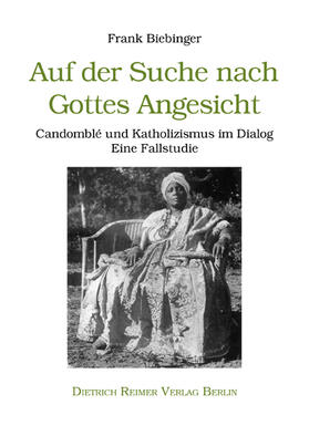 Biebinger |  Auf der Suche nach Gottes Angesicht | Buch |  Sack Fachmedien