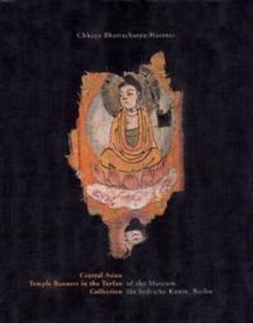 Bhattacharya-Haesner |  The Central Asian Temple Banners | Buch |  Sack Fachmedien