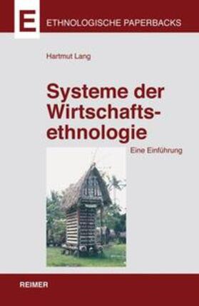 Lang |  Systeme der Wirtschaftsethnologie | Buch |  Sack Fachmedien