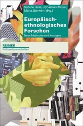 Hess / Moser / Schwertl |  Europäisch-ethnologisches Forschen | Buch |  Sack Fachmedien