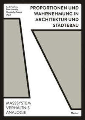 Gerber / Oechslin / Joanelly | Proportionen und Wahrnehmung in Architektur und Städtebau | E-Book | sack.de