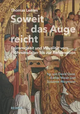 Lentes / Ganz / Wegmann |  Soweit das Auge reicht | eBook | Sack Fachmedien