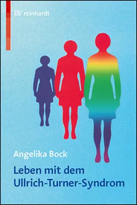 Bock |  Leben mit dem Ullrich-Turner-Syndrom | Buch |  Sack Fachmedien