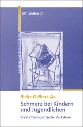 Oelkers-Ax |  Schmerz bei Kindern und Jugendlichen | Buch |  Sack Fachmedien