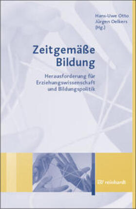 Otto / Oelkers |  Zeitgemäße Bildung | Buch |  Sack Fachmedien