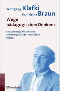 Klafki / Braun |  Wege pädagogischen Denkens | Buch |  Sack Fachmedien