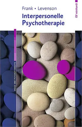 Frank / Levenson |  Interpersonelle Psychotherapie | Buch |  Sack Fachmedien