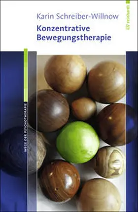 Schreiber-Willnow |  Konzentrative Bewegungstherapie | Buch |  Sack Fachmedien