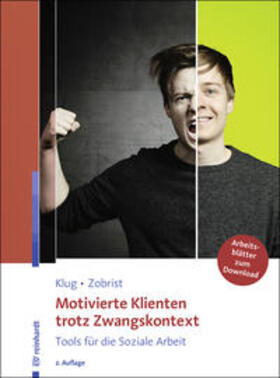 Klug / Zobrist |  Motivierte Klienten trotz Zwangskontext | Buch |  Sack Fachmedien