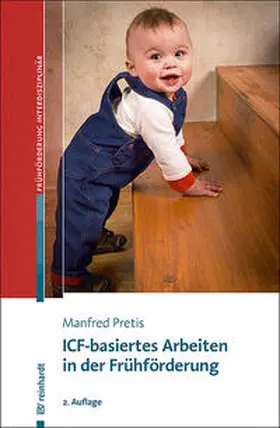 Pretis |  ICF-basiertes Arbeiten in der Frühförderung | Buch |  Sack Fachmedien