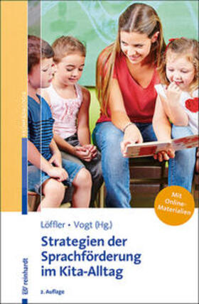 Löffler / Vogt |  Strategien der Sprachförderung im Kita-Alltag | Buch |  Sack Fachmedien
