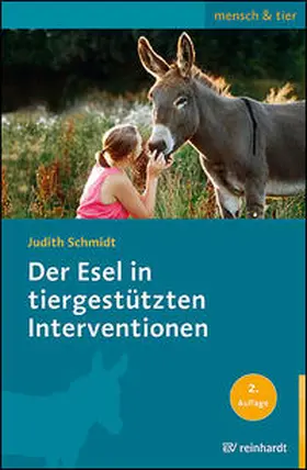 Schmidt |  Der Esel in tiergestützten Interventionen | Buch |  Sack Fachmedien