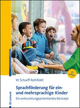 Scharff Rethfeldt / Heinzelmann |  Sprachförderung für ein- und mehrsprachige Kinder | Buch |  Sack Fachmedien