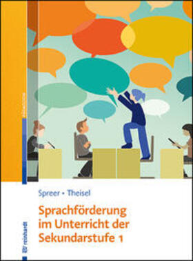 Spreer / Theisel / Weiland |  Sprachförderung im Unterricht der Sekundarstufe 1 | Buch |  Sack Fachmedien