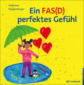 Feldmann / Noppenberger |  Ein FAS(D) perfektes Gefühl | Buch |  Sack Fachmedien