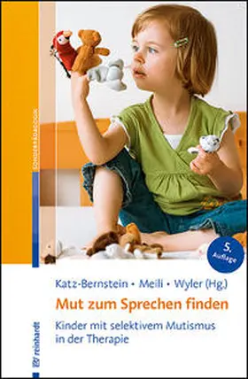 Katz-Bernstein / Meili-Schneebeli / Wyler-Sidler |  Mut zum Sprechen finden | Buch |  Sack Fachmedien