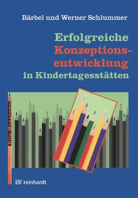 Schlummer |  Erfolgreiche Konzeptionsentwicklung in Kindertagesstätten | eBook | Sack Fachmedien