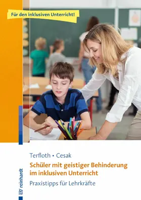 Terfloth / Cesak |  Schüler mit geistiger Behinderung im inklusiven Unterricht | eBook | Sack Fachmedien