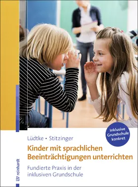 Lüdtke / Stitzinger | Kinder mit sprachlichen Beeinträchtigungen unterrichten | E-Book | sack.de