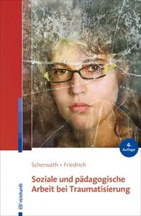 Scherwath / Friedrich |  Soziale und pädagogische Arbeit bei Traumatisierung | eBook | Sack Fachmedien