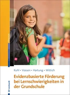 Kuhl / Vossen / Hartung | Evidenzbasierte Förderung bei Lernschwierigkeiten in der Grundschule | E-Book | sack.de