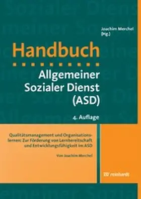 Merchel |  Qualitätsmanagement und Organisationslernen: Zur Förderung von Lernbereitschaft und Entwicklungsfähigkeit im ASD | eBook | Sack Fachmedien