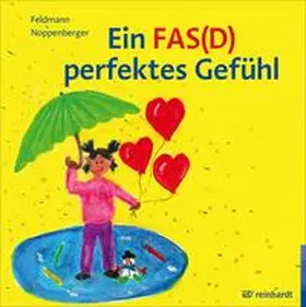 Feldmann / Noppenberger |  Ein FAS(D) perfektes Gefühl | eBook | Sack Fachmedien