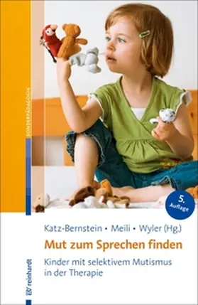 Katz-Bernstein / Meili-Schneebeli / Wyler-Sidler |  Mut zum Sprechen finden | eBook | Sack Fachmedien