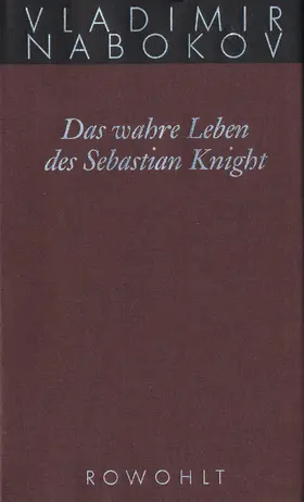 Zimmer / Nabokov |  Gesammelte Werke 06. Das wahre Leben des Sebastian Knight | Buch |  Sack Fachmedien