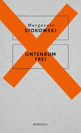 Stokowski | Untenrum frei | Buch | 978-3-498-06439-6 | sack.de