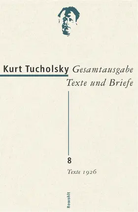 Enzmann-Kraiker / Wetzel / Tucholsky |  Gesamtausgabe 8.Texte 1926 | Buch |  Sack Fachmedien