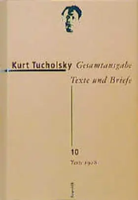 Maack / Tucholsky |  Gesamtausgabe Texte und Briefe 10 | Buch |  Sack Fachmedien