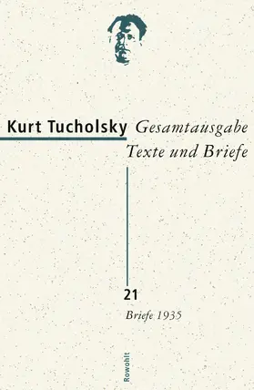 Bonitz / Huonker / Tucholsky |  Gesamtausgabe Texte und Briefe 21 | Buch |  Sack Fachmedien