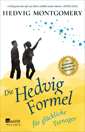 Montgomery |  Die Hedvig-Formel für glückliche Teenager | Buch |  Sack Fachmedien