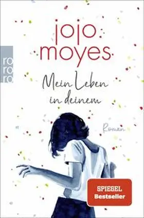 Moyes |  Mein Leben in deinem | Buch |  Sack Fachmedien