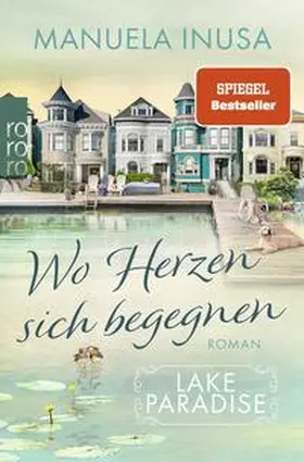 Inusa |  Lake Paradise - Wo Herzen sich begegnen | Buch |  Sack Fachmedien