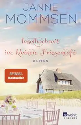 Mommsen |  Inselhochzeit im kleinen Friesencafé | Buch |  Sack Fachmedien