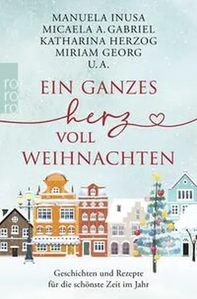 Daume / Bartels / Caplin |  Ein ganzes Herz voll Weihnachten | Buch |  Sack Fachmedien