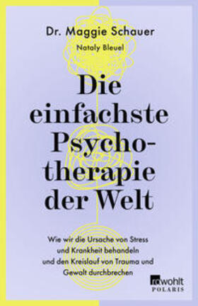 Schauer / Elbert / Bleuel |  Die einfachste Psychotherapie der Welt | Buch |  Sack Fachmedien