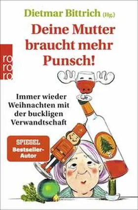 Bittrich |  Deine Mutter braucht mehr Punsch! | Buch |  Sack Fachmedien